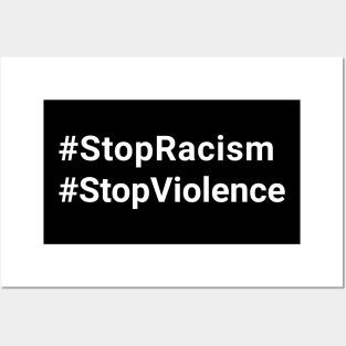 Stop racism Stop violence Posters and Art